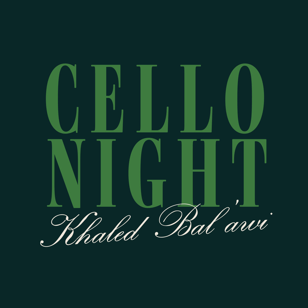Cello Night feat. Khaled Bal'awi