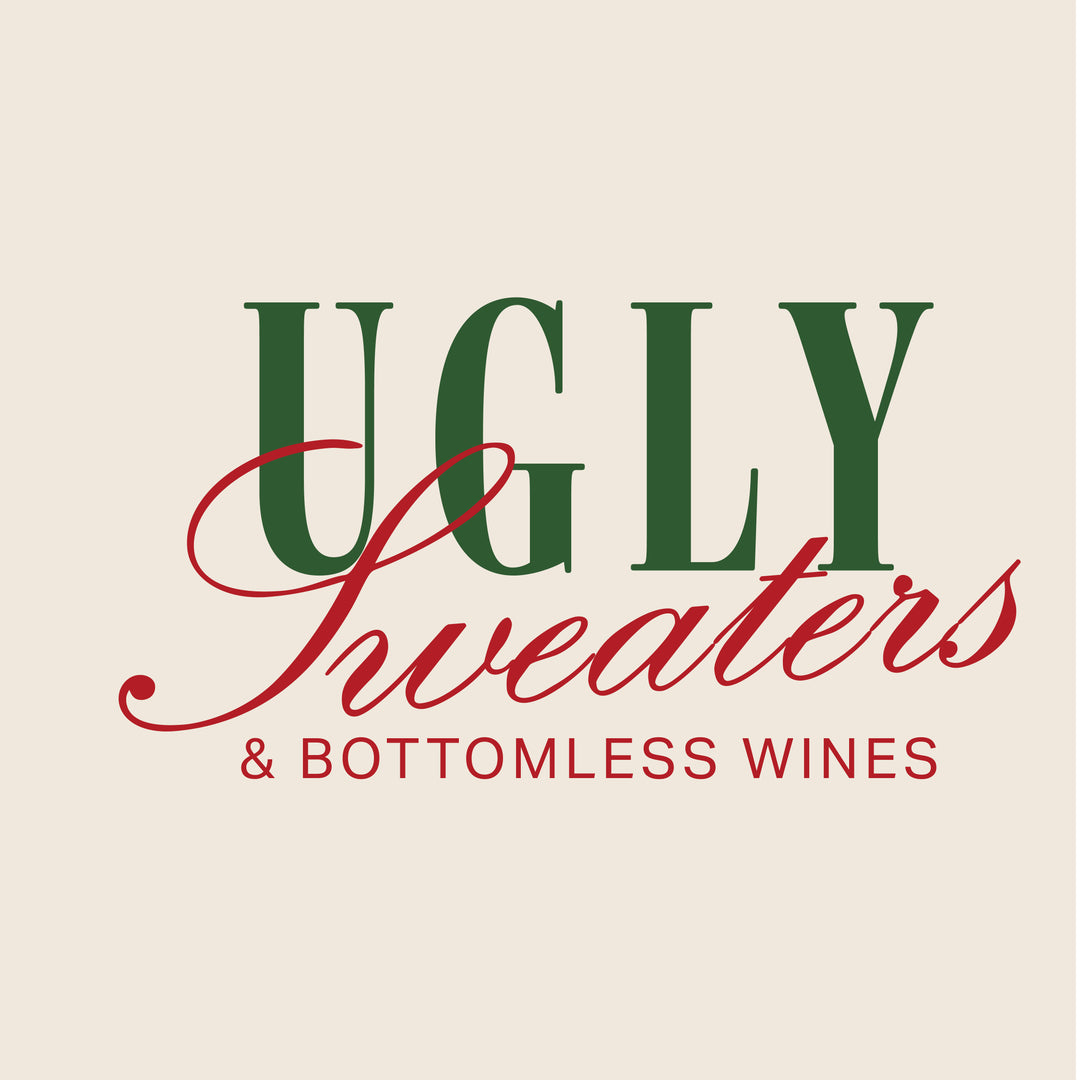Ugly Sweaters & Bottomless Wines - Contest - Ticket - Buy online with Fyxx for delivery.